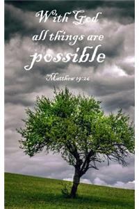 With God All Things Are Possible