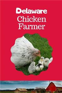 Delaware Chicken Farmer