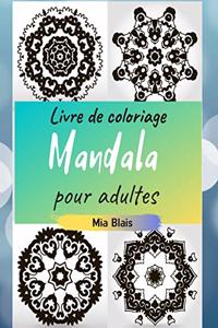 Livre de coloriage Mandala pour adultes
