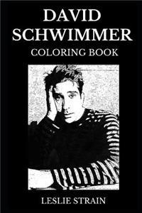 David Schwimmer Coloring Book: Legendary Ross Geller from Friends and Famous Robert Kardashian from American Horror Story, Emmy Nominee and Acclaimed Actor Inspired Adult Coloring