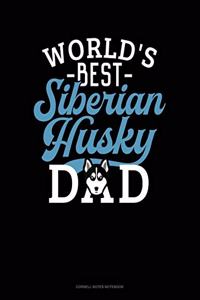 World's Best Siberian Husky Dad