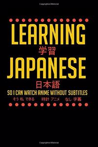 Learning Japanese So I Can Watch Anime Without Subtitles