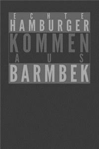 Echte Hamburger kommen aus Barmbek