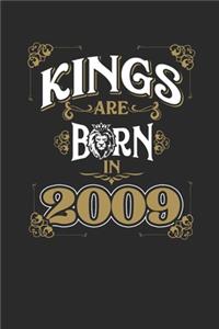 Kings Are Born In 2009