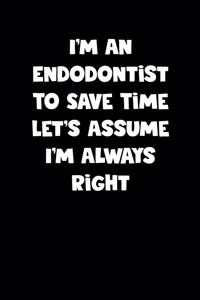 Endodontist Notebook - Endodontist Diary - Endodontist Journal - Funny Gift for Endodontist
