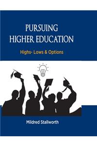 Pursuing Higher Education