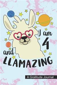 I Am 4 And Llamazing - A Gratitude Journal