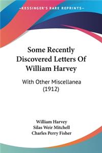 Some Recently Discovered Letters Of William Harvey