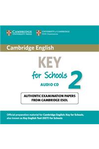 Cambridge English Key for Schools 2 Audio CD: Authentic Examination Papers from Cambridge ESOL