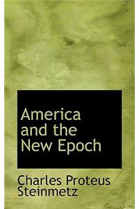 America and the New Epoch