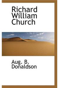 Richard William Church
