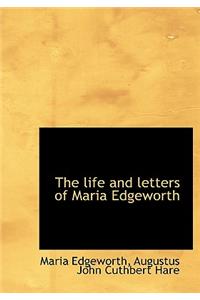 The Life and Letters of Maria Edgeworth