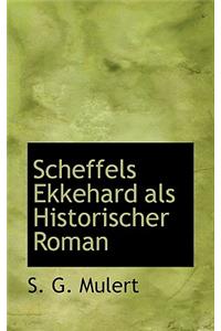 Scheffels Ekkehard ALS Historischer Roman