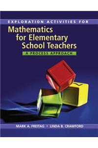 Mathematics for Elementary School Teachers: A Process Approach