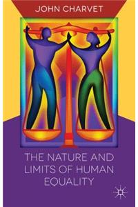 The Nature and Limits of Human Equality