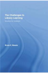 The Challenges to Library Learning