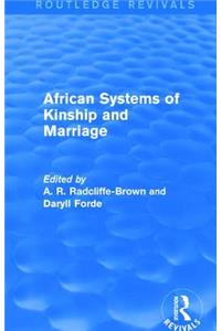 African Systems of Kinship and Marriage