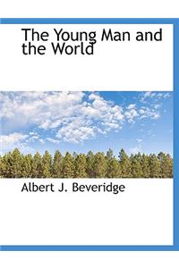 The Young Man and the World