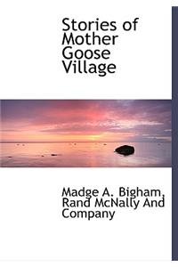 Stories of Mother Goose Village