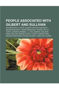 People Associated with Gilbert and Sullivan