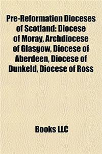 Pre-Reformation Dioceses of Scotland