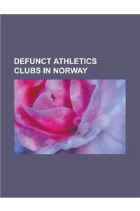 Defunct Athletics Clubs in Norway