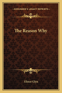 The Reason Why
