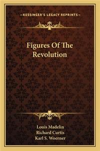 Figures of the Revolution