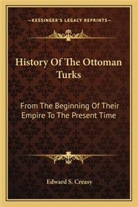 History Of The Ottoman Turks