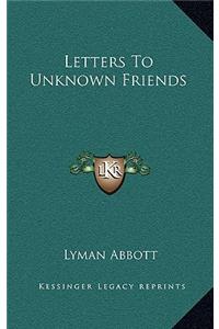 Letters to Unknown Friends