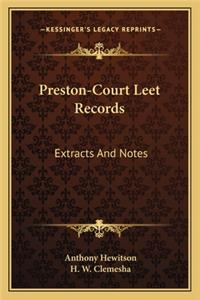 Preston-Court Leet Records