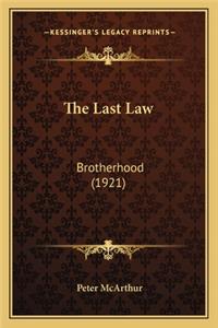 Last Law: Brotherhood (1921)