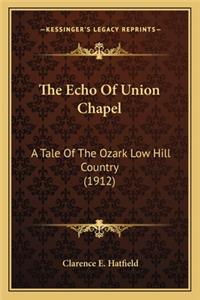 The Echo of Union Chapel