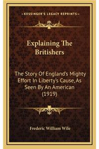 Explaining The Britishers