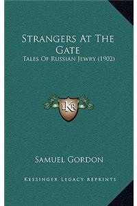 Strangers at the Gate