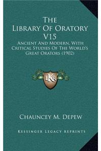 The Library of Oratory V15