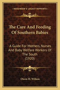 Care And Feeding Of Southern Babies
