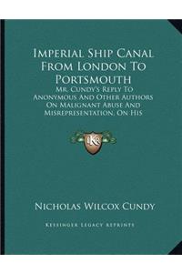 Imperial Ship Canal From London To Portsmouth