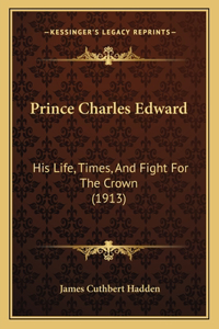 Prince Charles Edward