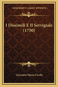 I Dissimili E Il Servigiale (1750)
