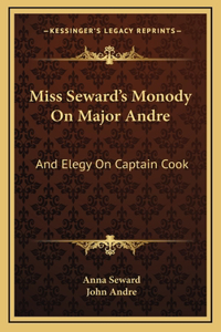 Miss Seward's Monody On Major Andre