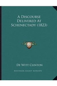 A Discourse Delivered At Schenectady (1823)