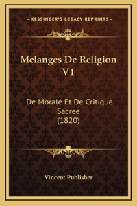 Melanges De Religion V1