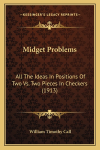 Midget Problems