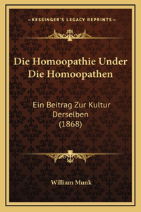 Die Homoopathie Under Die Homoopathen