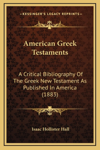 American Greek Testaments