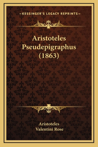 Aristoteles Pseudepigraphus (1863)