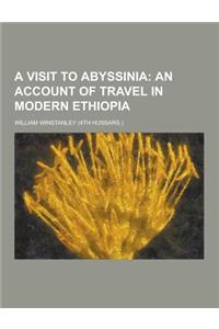A Visit to Abyssinia
