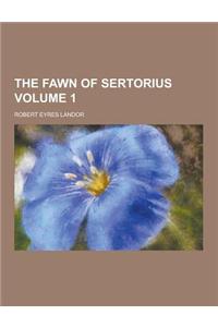 The Fawn of Sertorius Volume 1