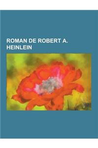 Roman de Robert A. Heinlein